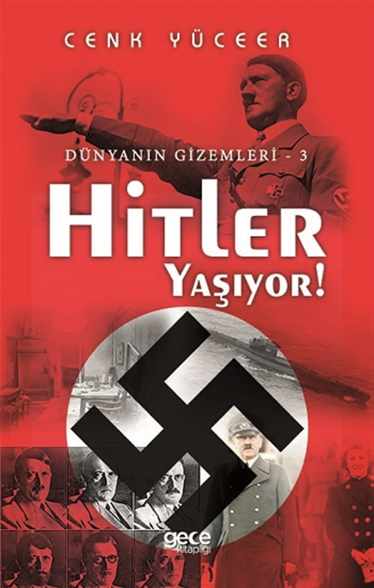 Hitler Yaşıyor!