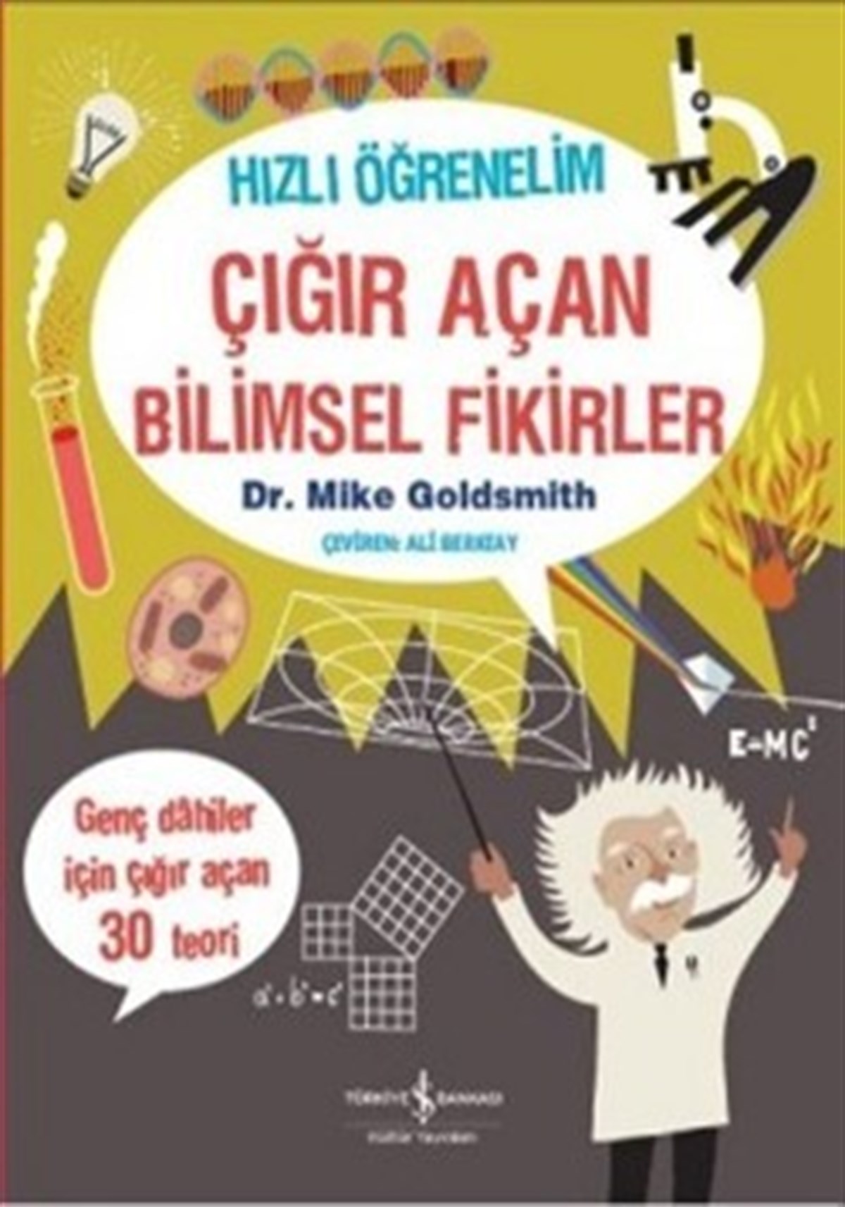 Hızlı Öğrenelim: Çığır Açan Bilimsel Fikirler