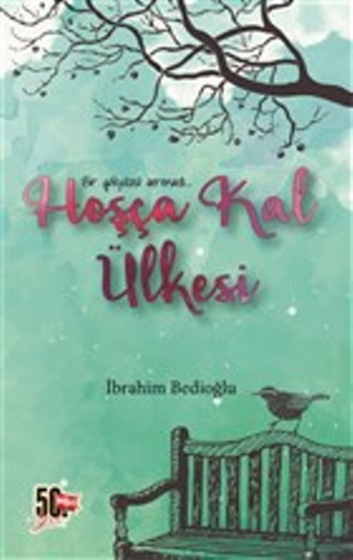 Hoşça Kal Ülkesi Bir Gökyüzü Serenadı