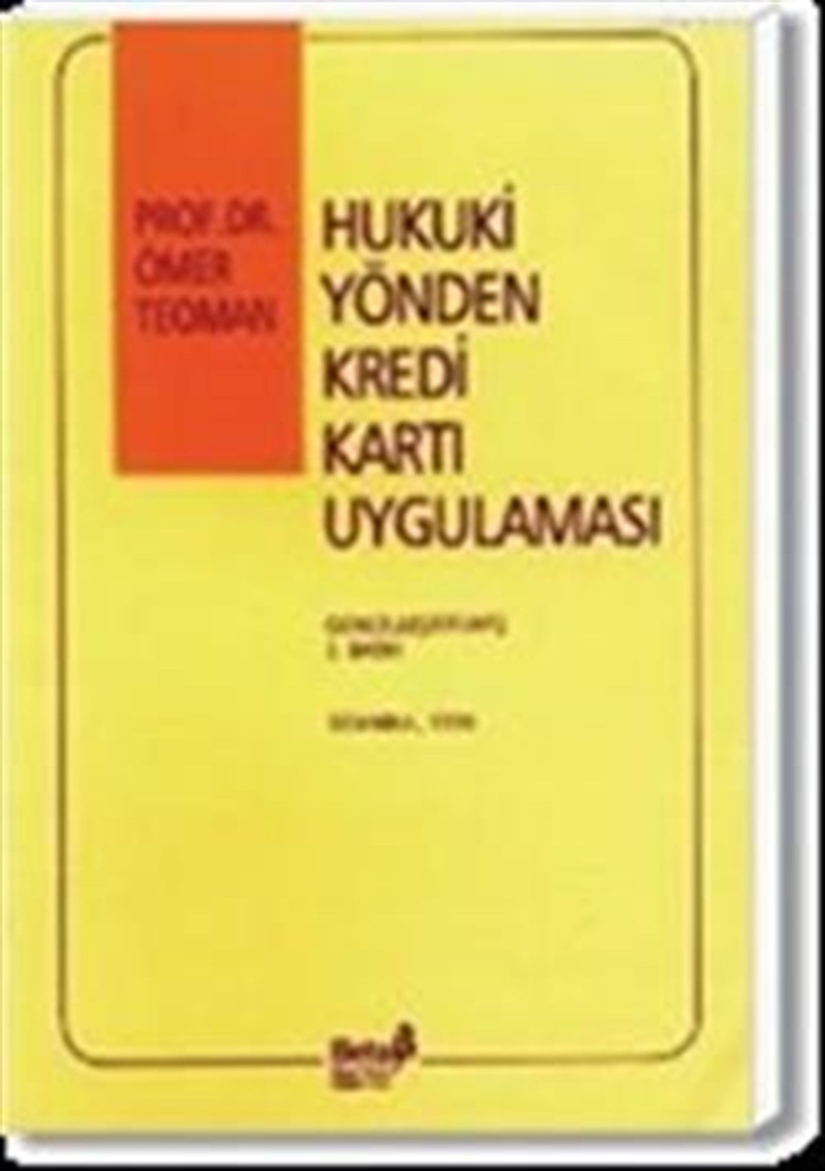 Hukuki Yönden Kredi Kartı Uygulaması