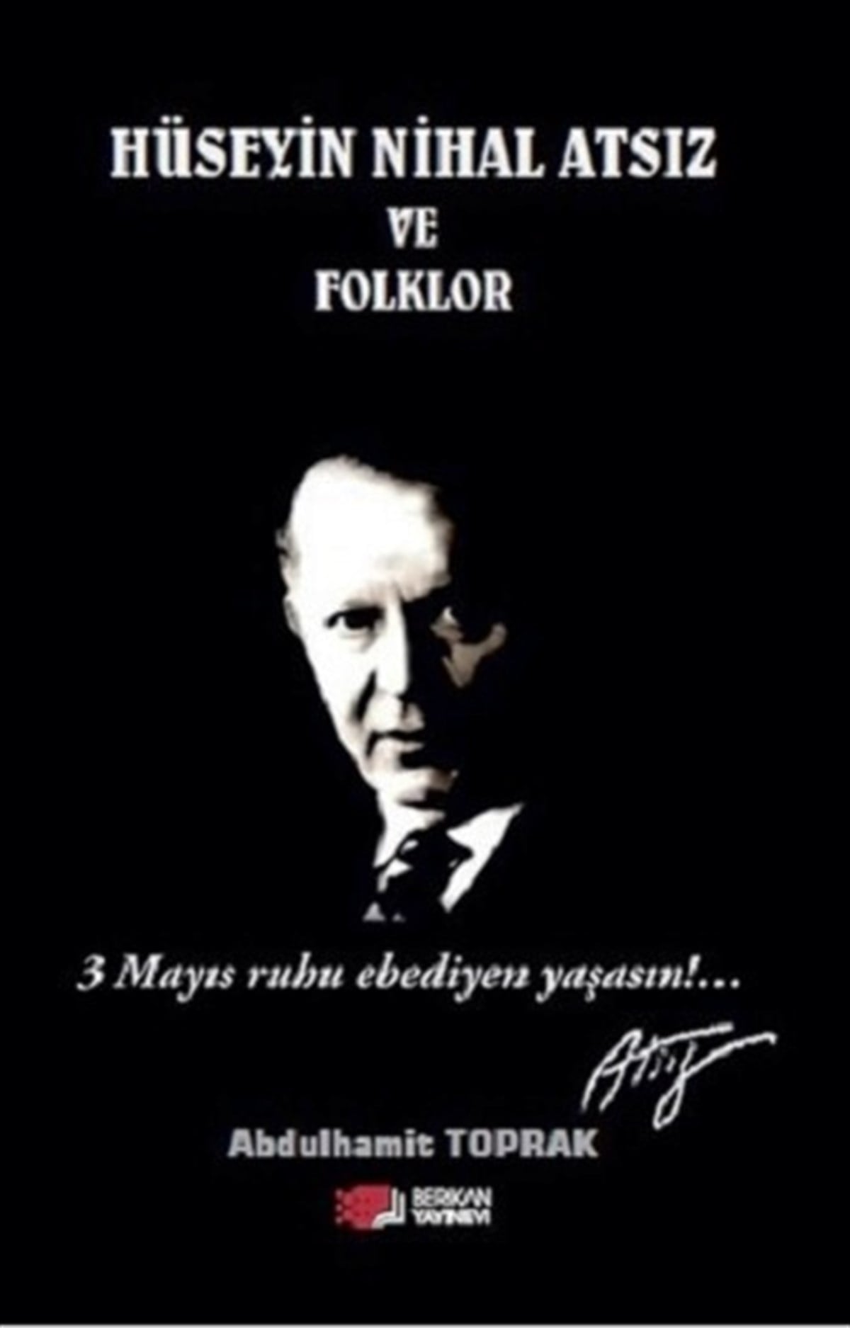 Hüseyin Nihal Atsız ve Folklor