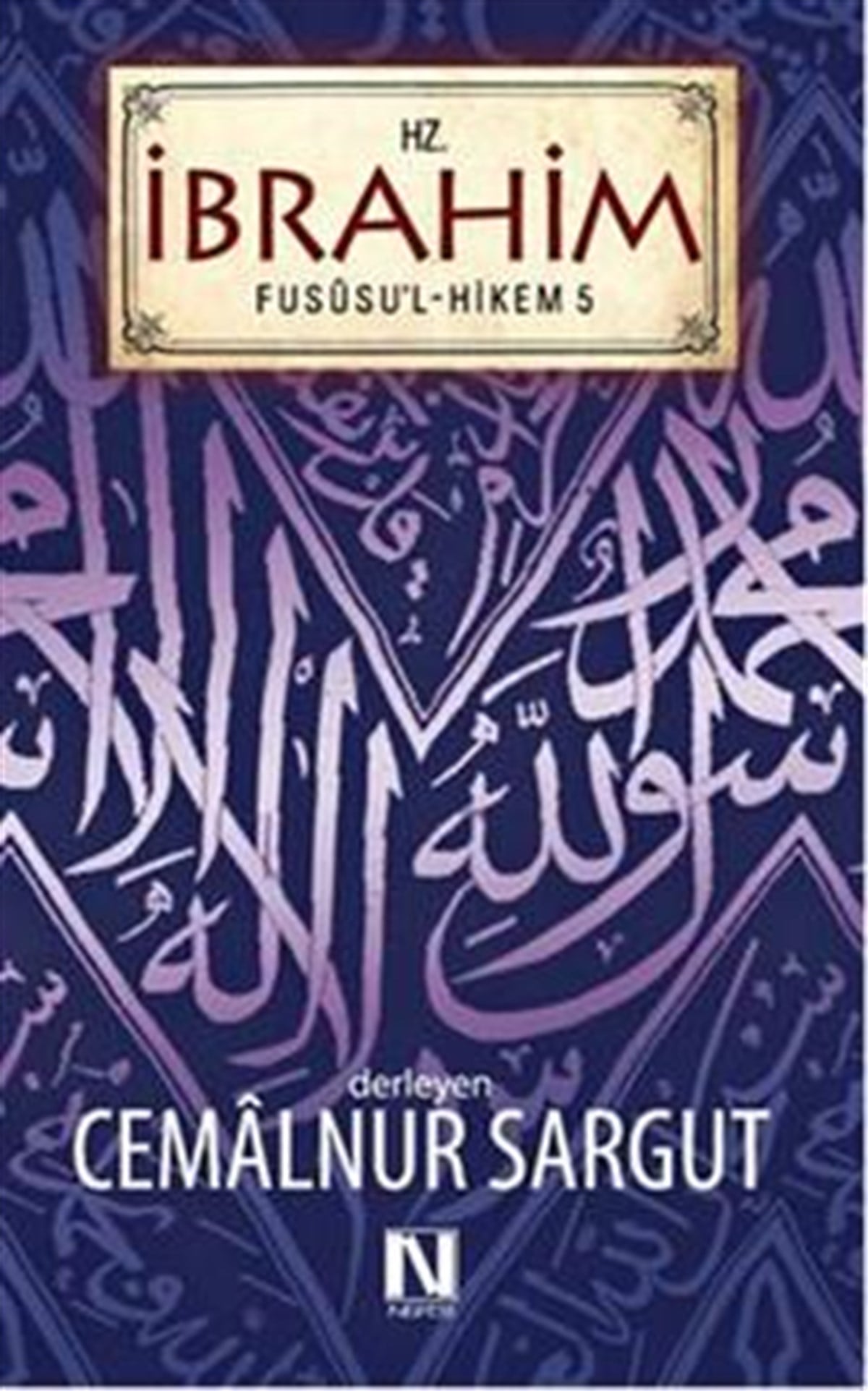Hz. İbrahim Fususu'l-Hikem 5