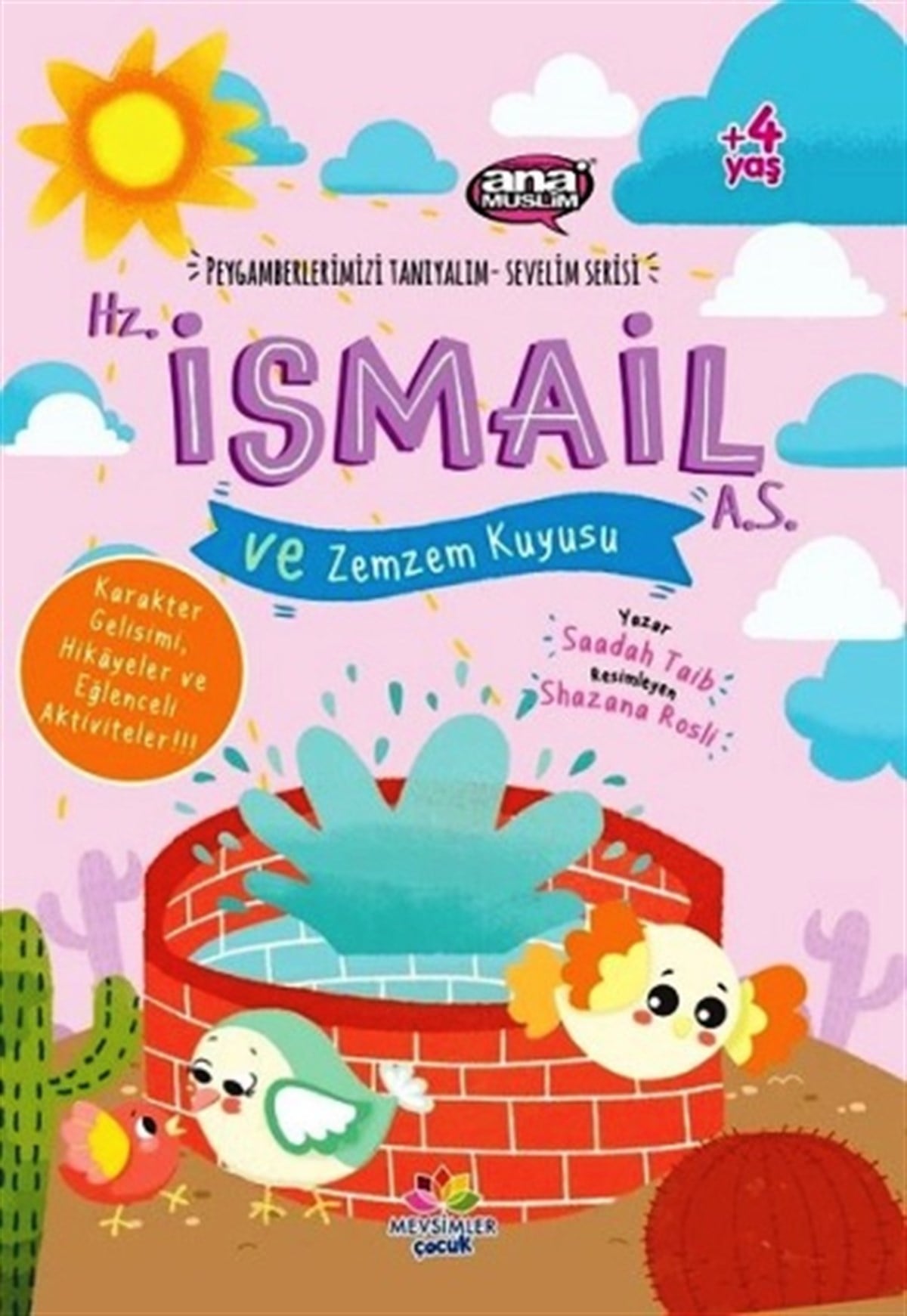 Hz. İsmail (a.s) ve Zemzem Kuyusu - Peygamberlerimizi Tanıyalım Sevelim Serisi 4