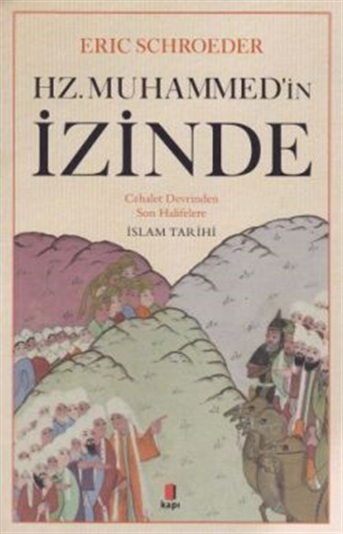 Hz. Muhammed'in İzinde