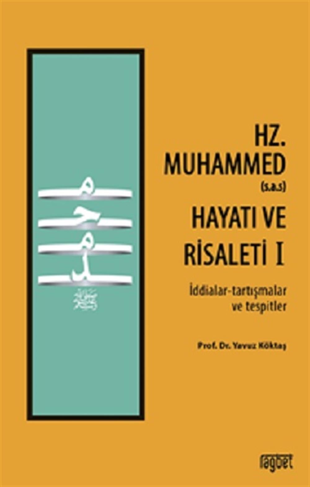 Hz. Muhammed’in (s.a.s) Hayatı ve Risaleti-1