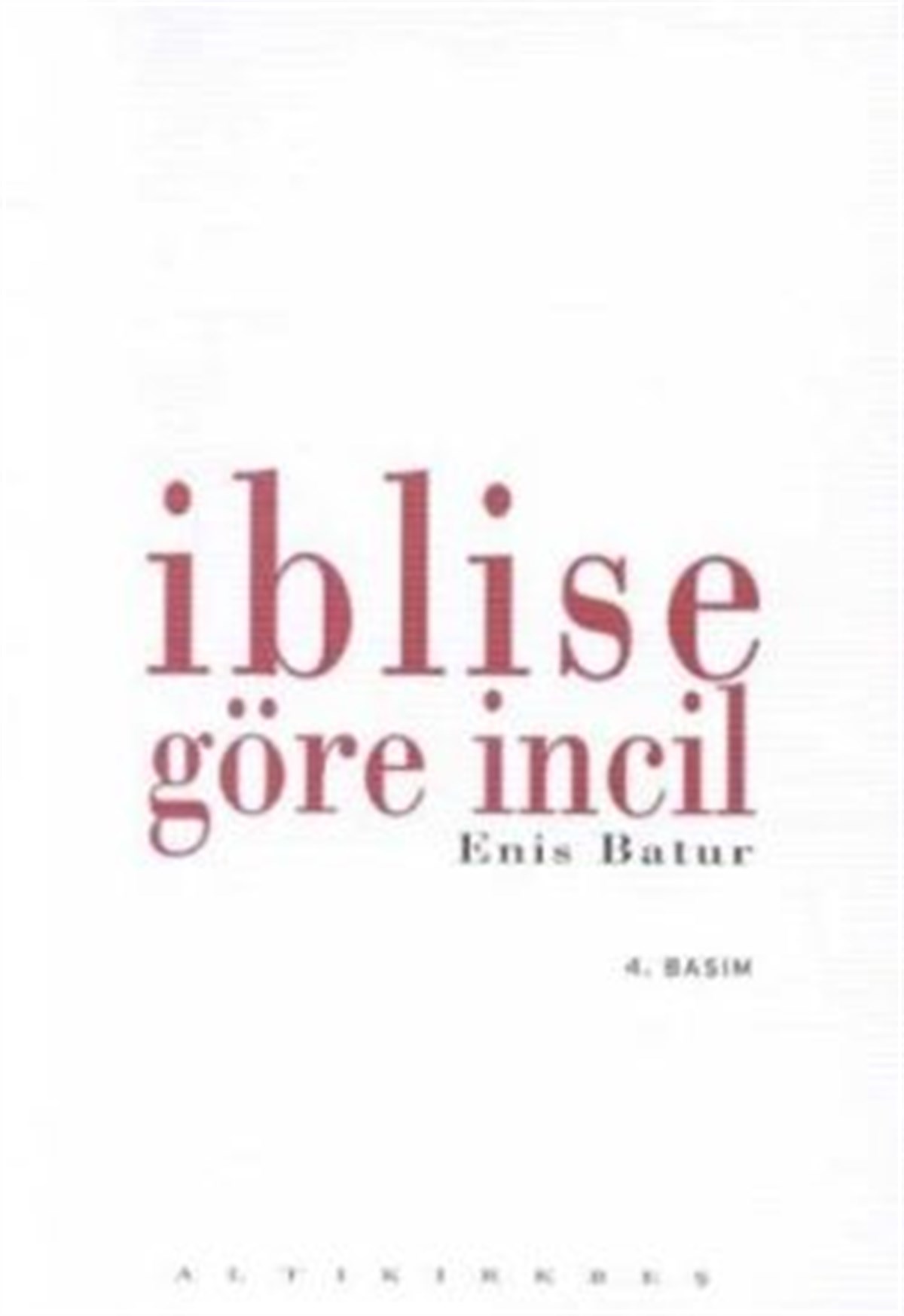 İblise Göre İncil