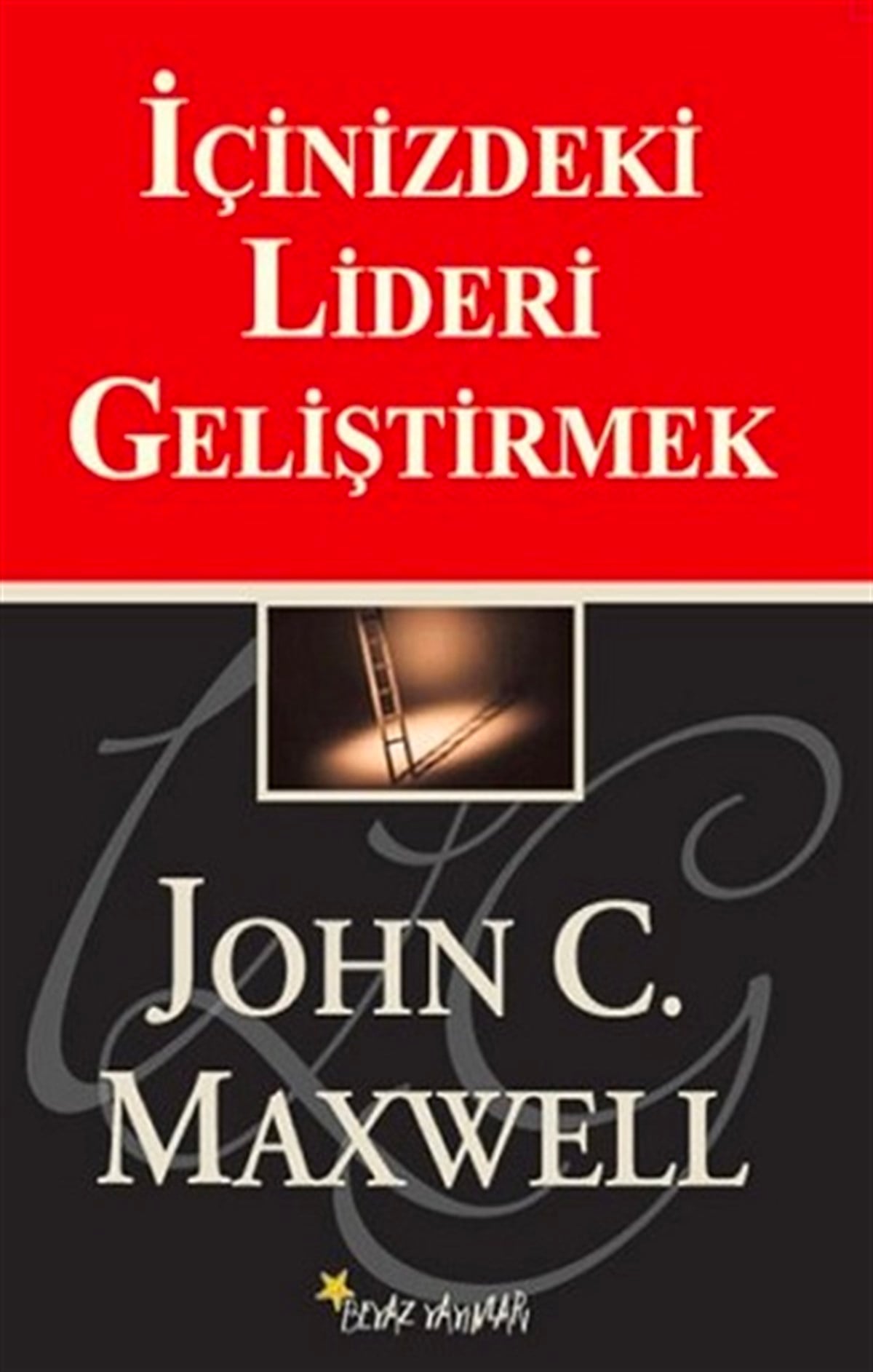 İçinizdeki Lideri Geliştirmek