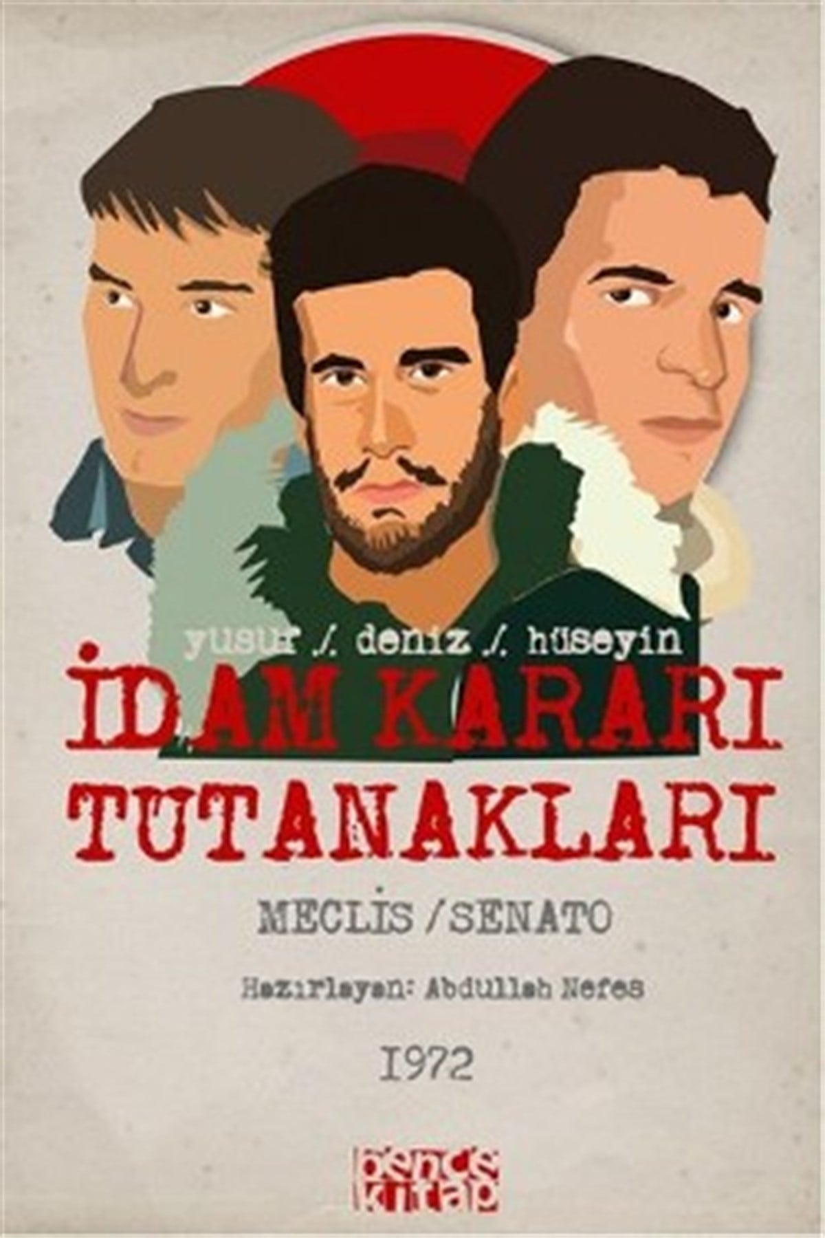 İdam Kararı Tutanakları