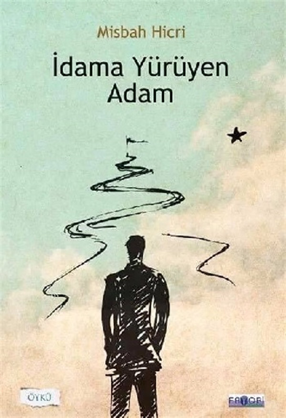İdama Yürüyen Adam