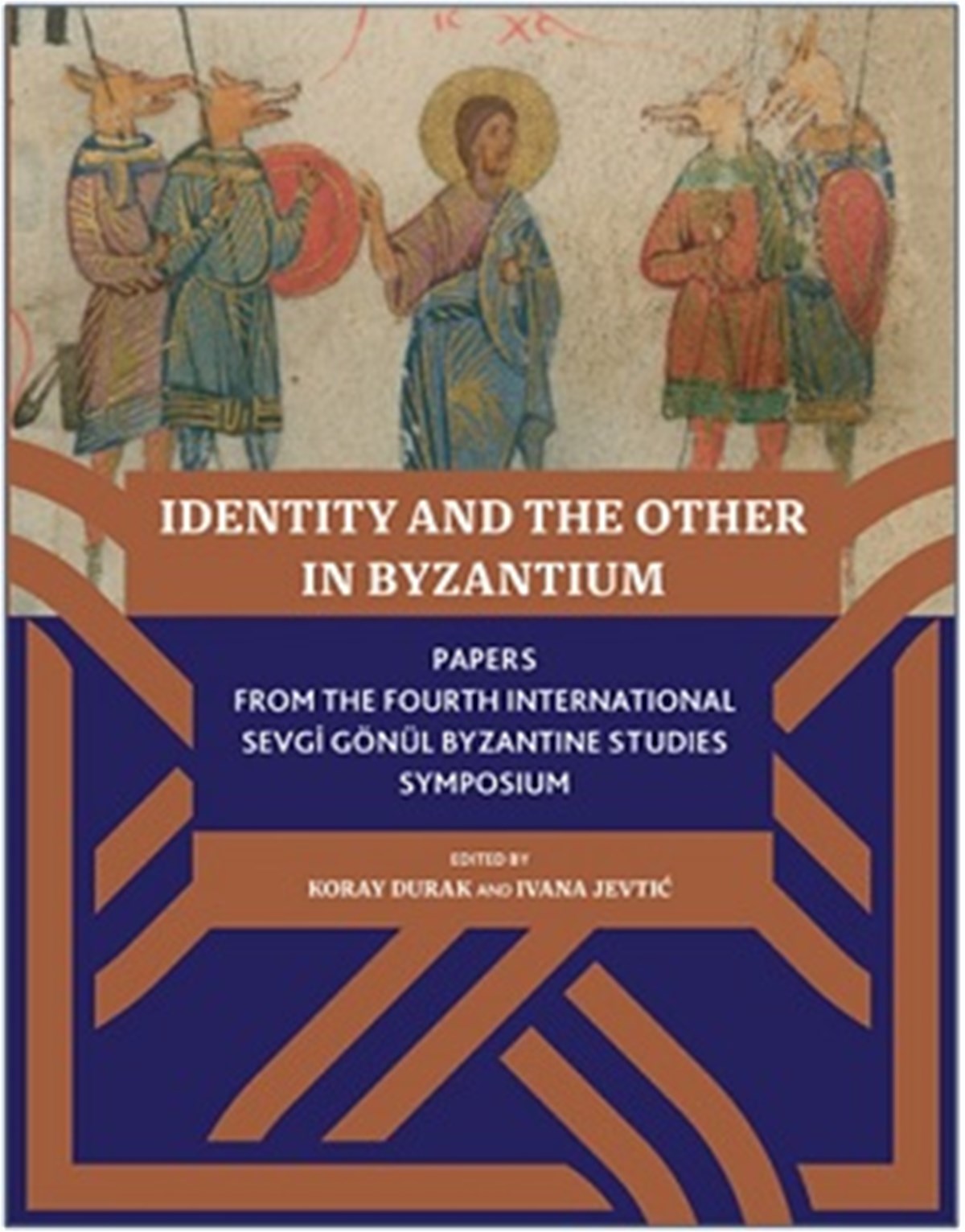 Identity And The Other In Byzantium
