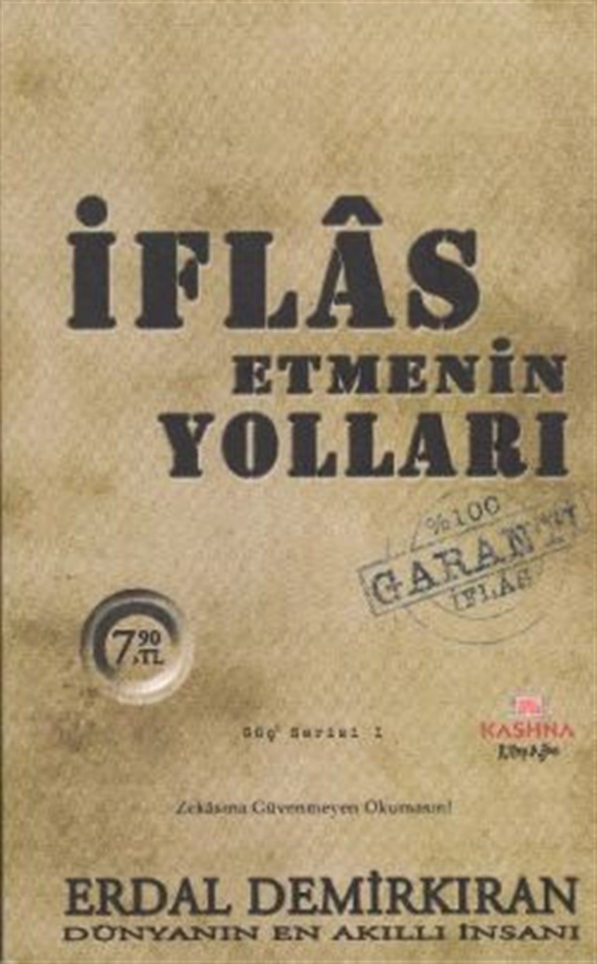 İflas Etmenin Yolları - Cep Boy