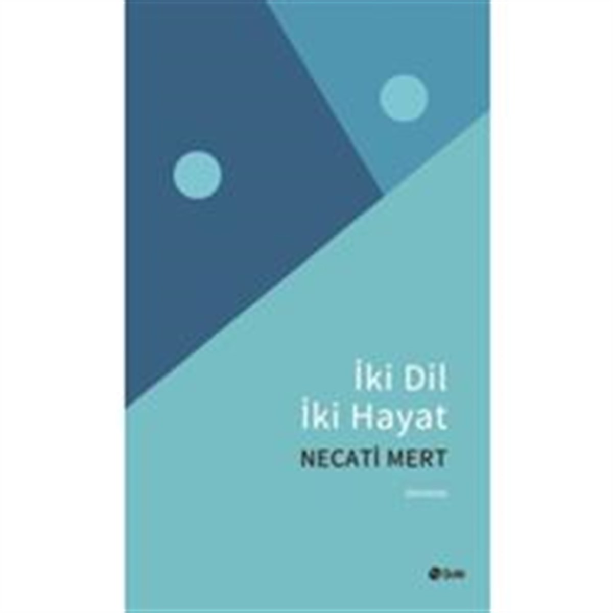 İki Dil İki Hayat