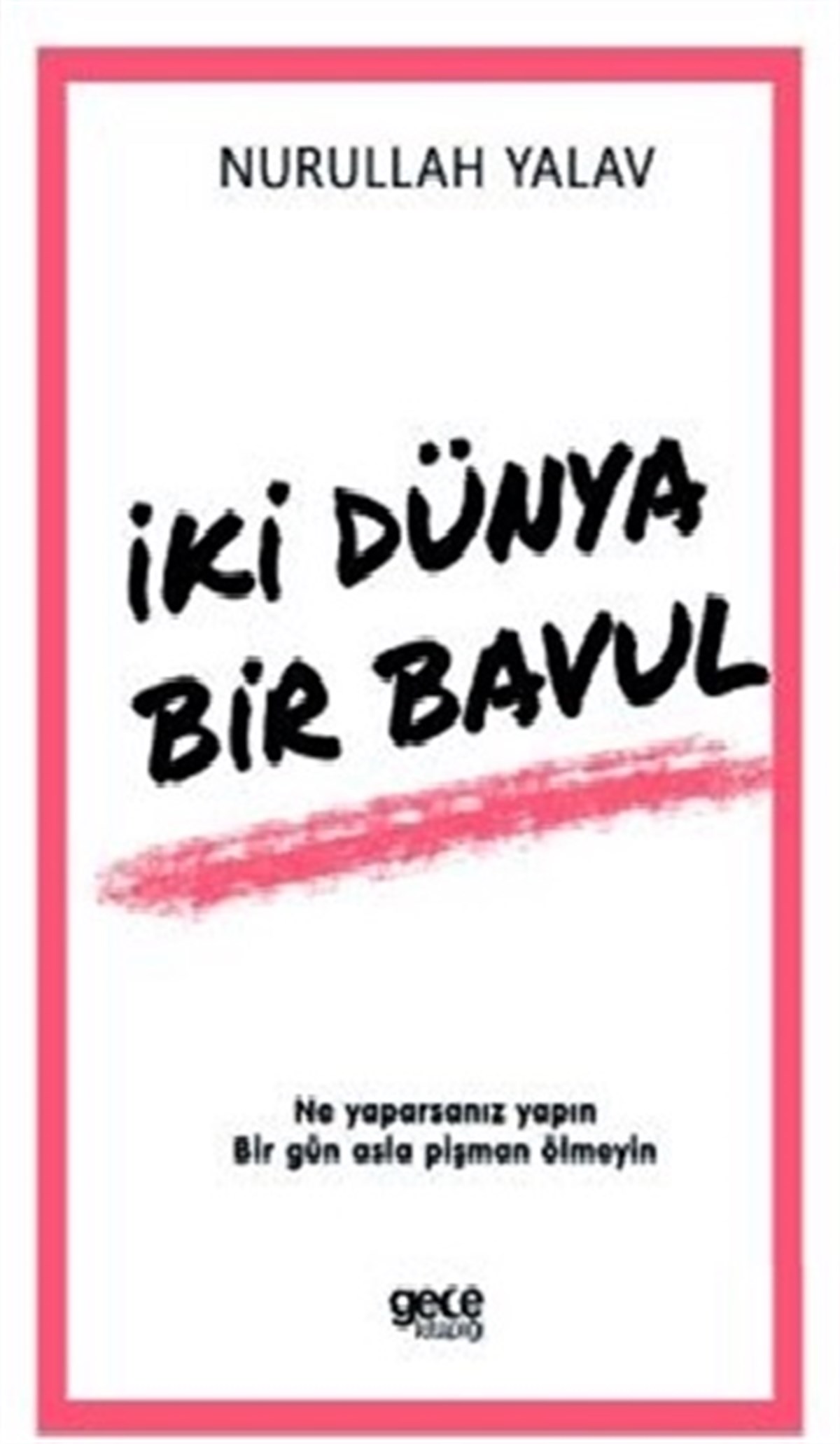 İki Dünya Bir Bavul