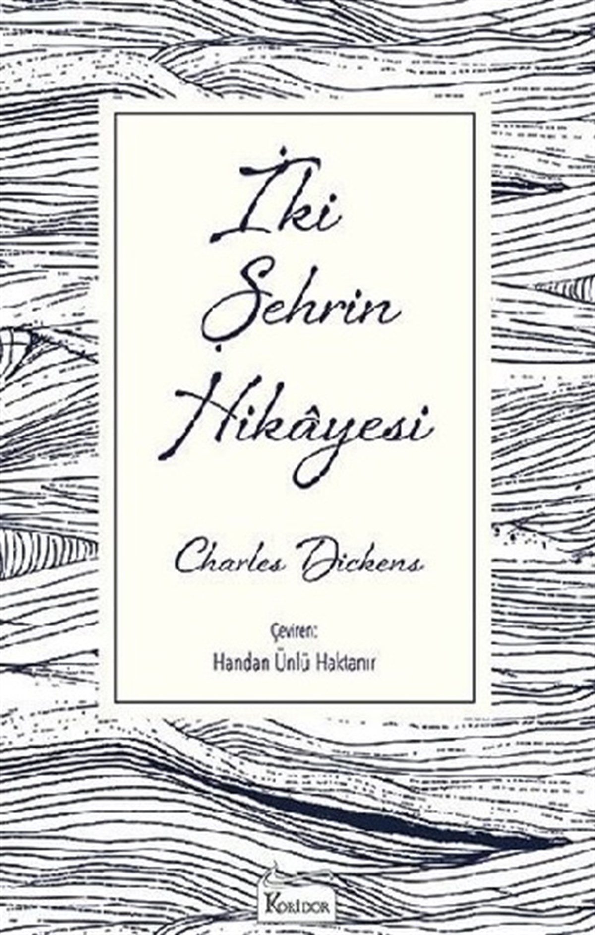 İki Şehrin Hikayesi