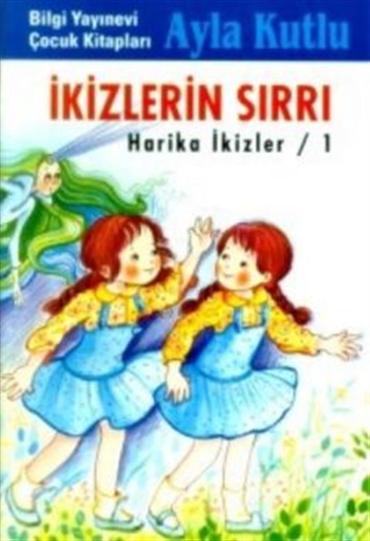 İkizlerin Sırrı Harika İkizler / 1