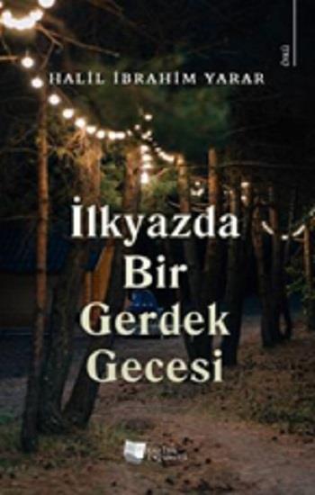 İlkyazda Bir Gerdek Gecesi