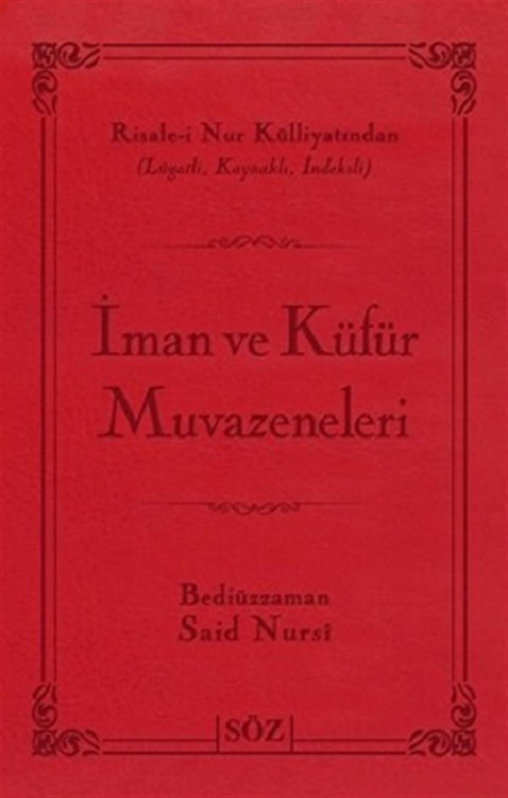 İman ve Küfür Muvazeneleri (Ciltli)