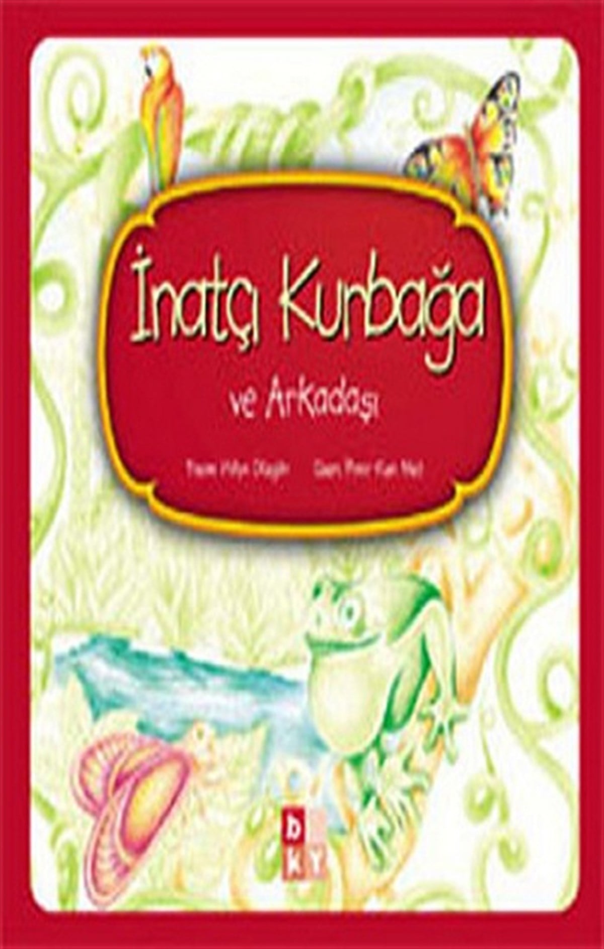 İnatçı Kurbağa ve Arkadaşı