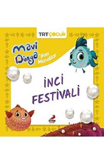 İnci Festivali - Mavi Dünya’dan Masallar