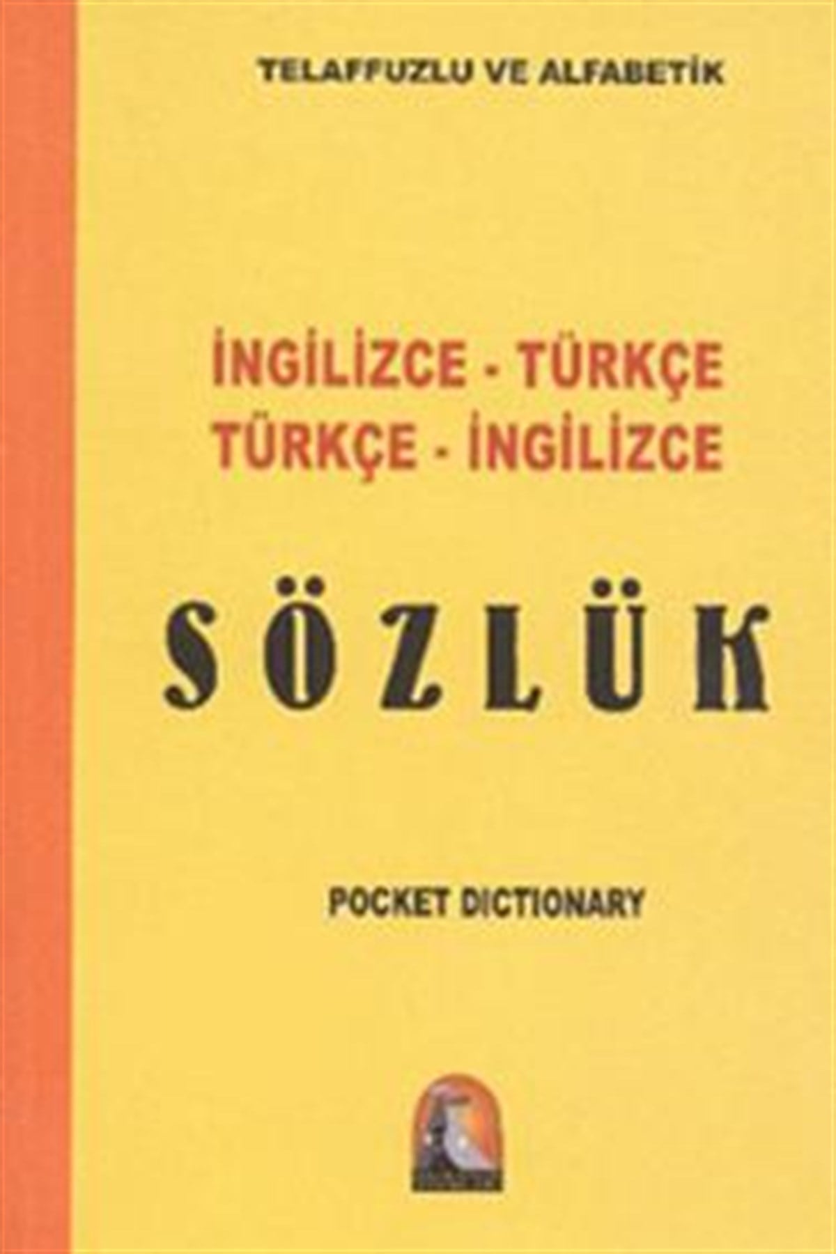 İngilizce - Türkçe / Türkçe - İngilizce Sözlük