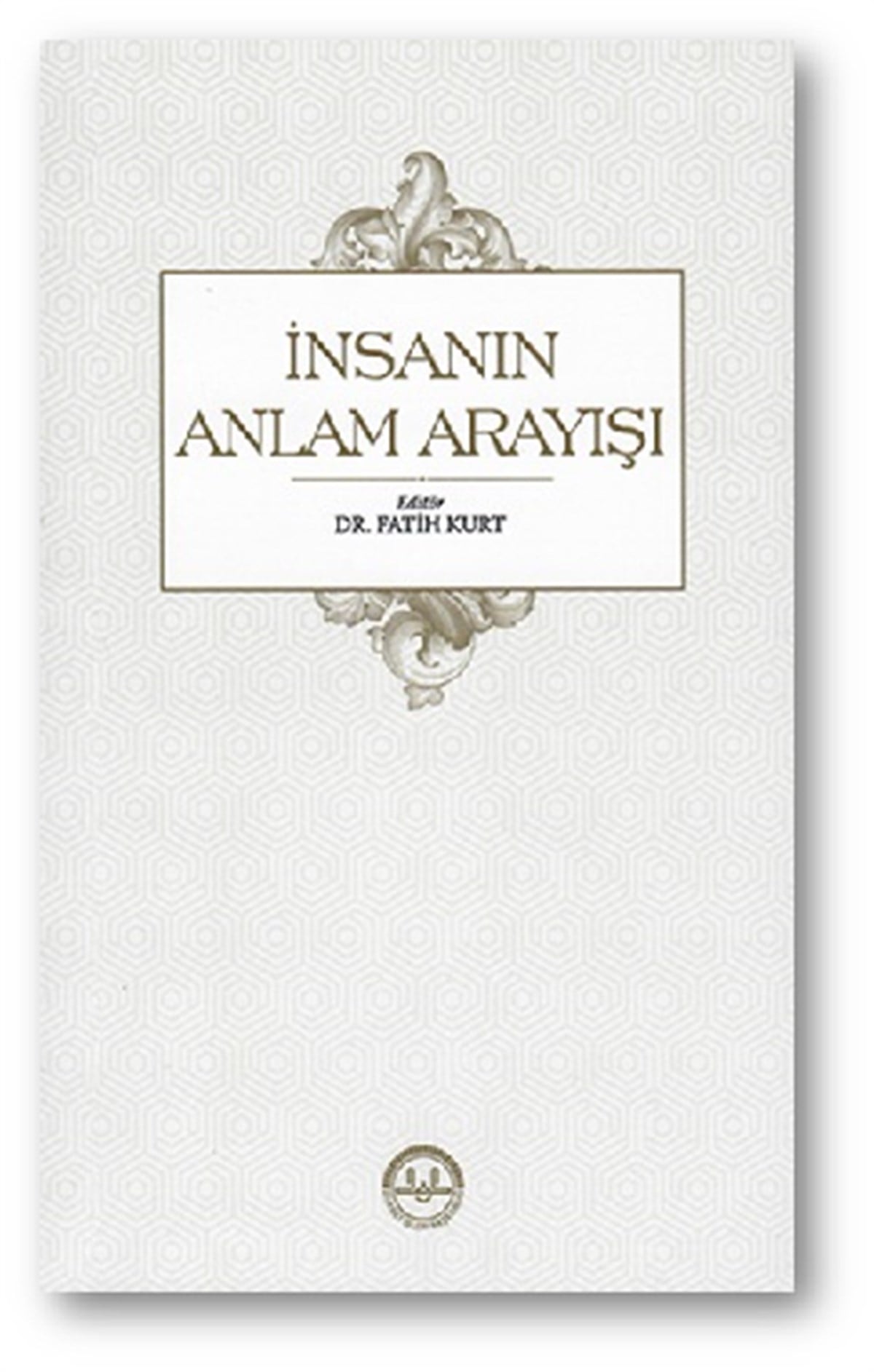 İnsanın Anlam Arayışı