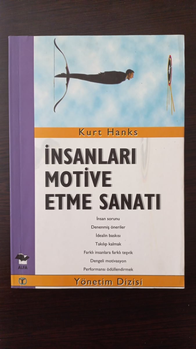 İnsanları Motive Erme Sanatı - (SAHAF) , Kurt Hanks , Kitap Müptelası - Sahaf , 2453328823324 ,