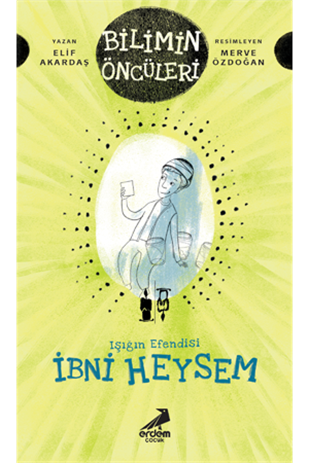 Işığın Efendisi İbni Heysem - Bilimin Öncüleri