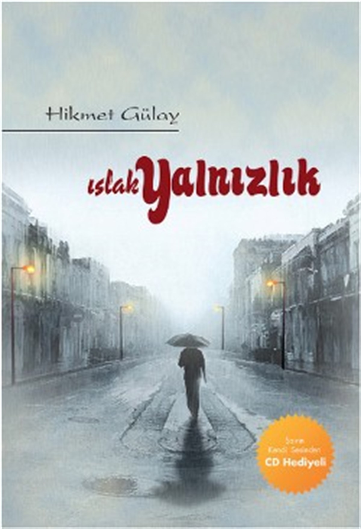Islak Yalnızlık