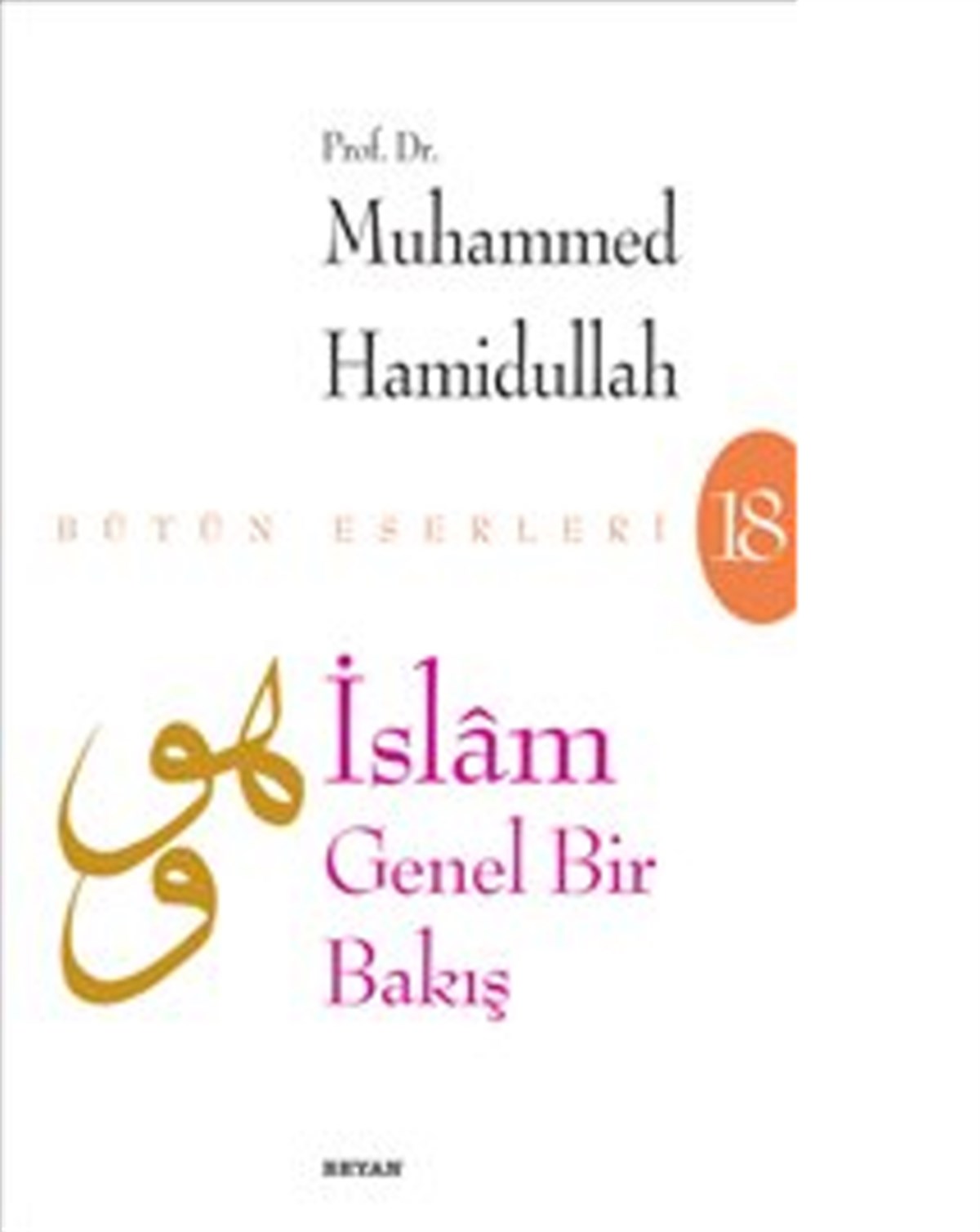 İslam : Genel Bir Bakış
