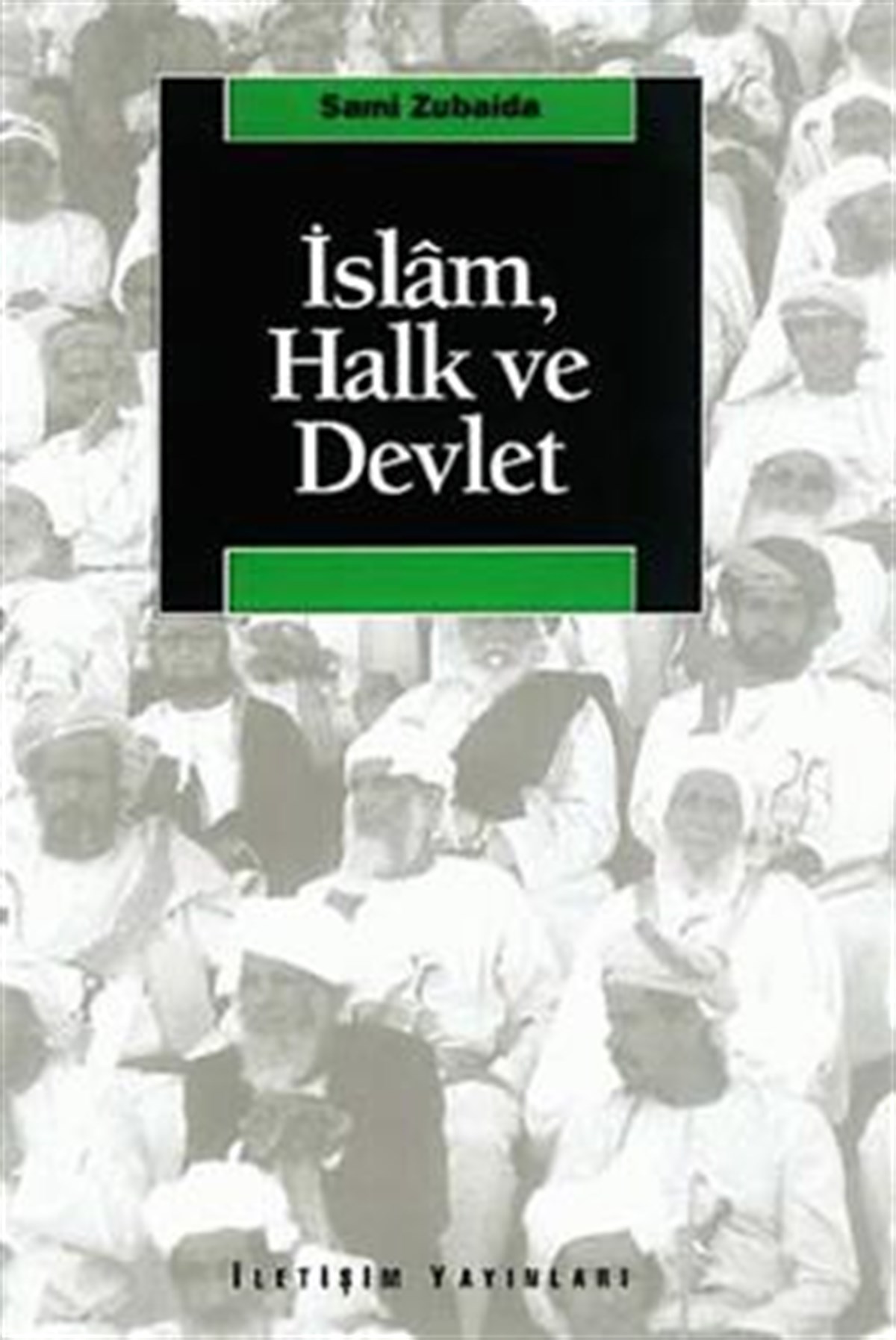 İslam, Halk ve Devlet