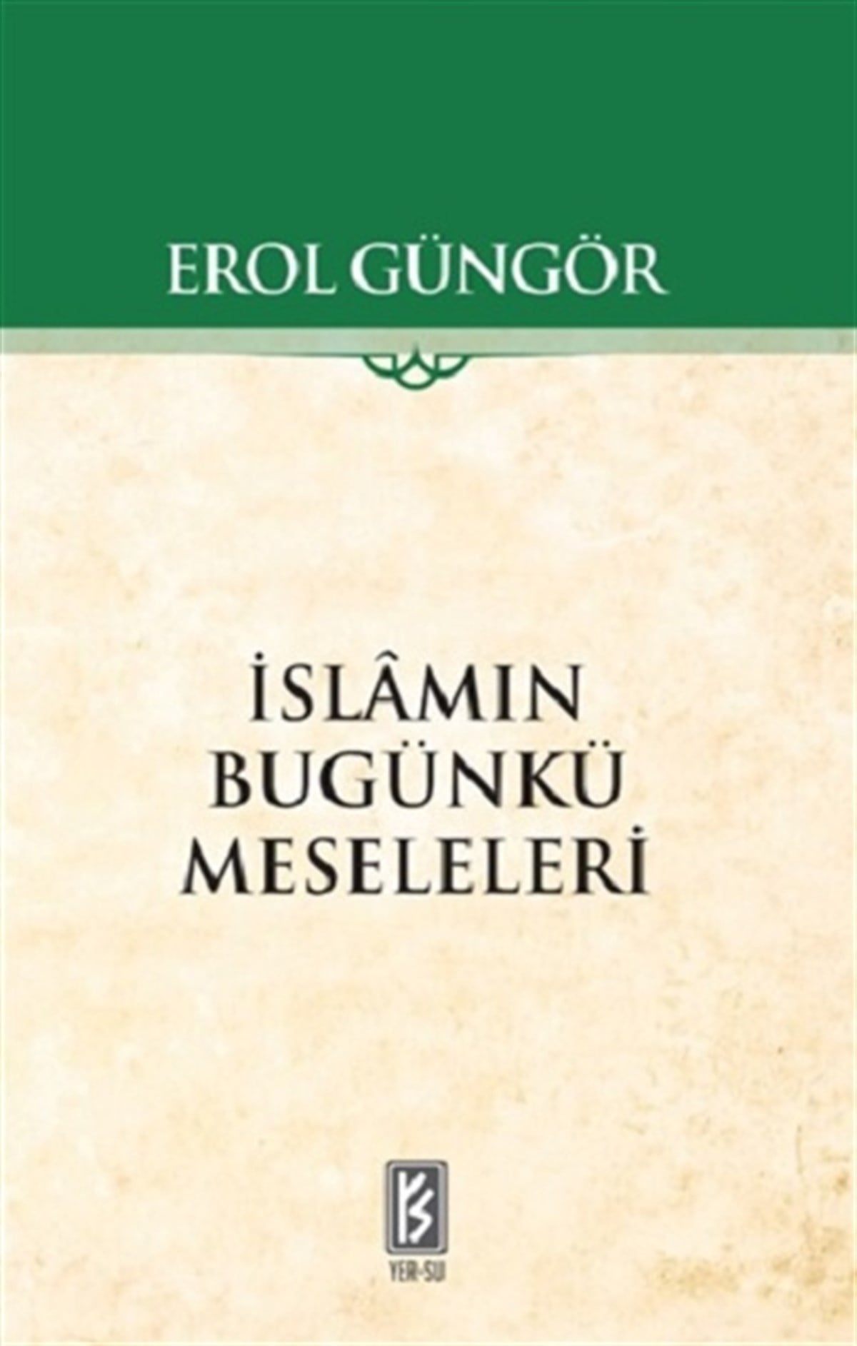 İslamın Bugünkü Meseleleri