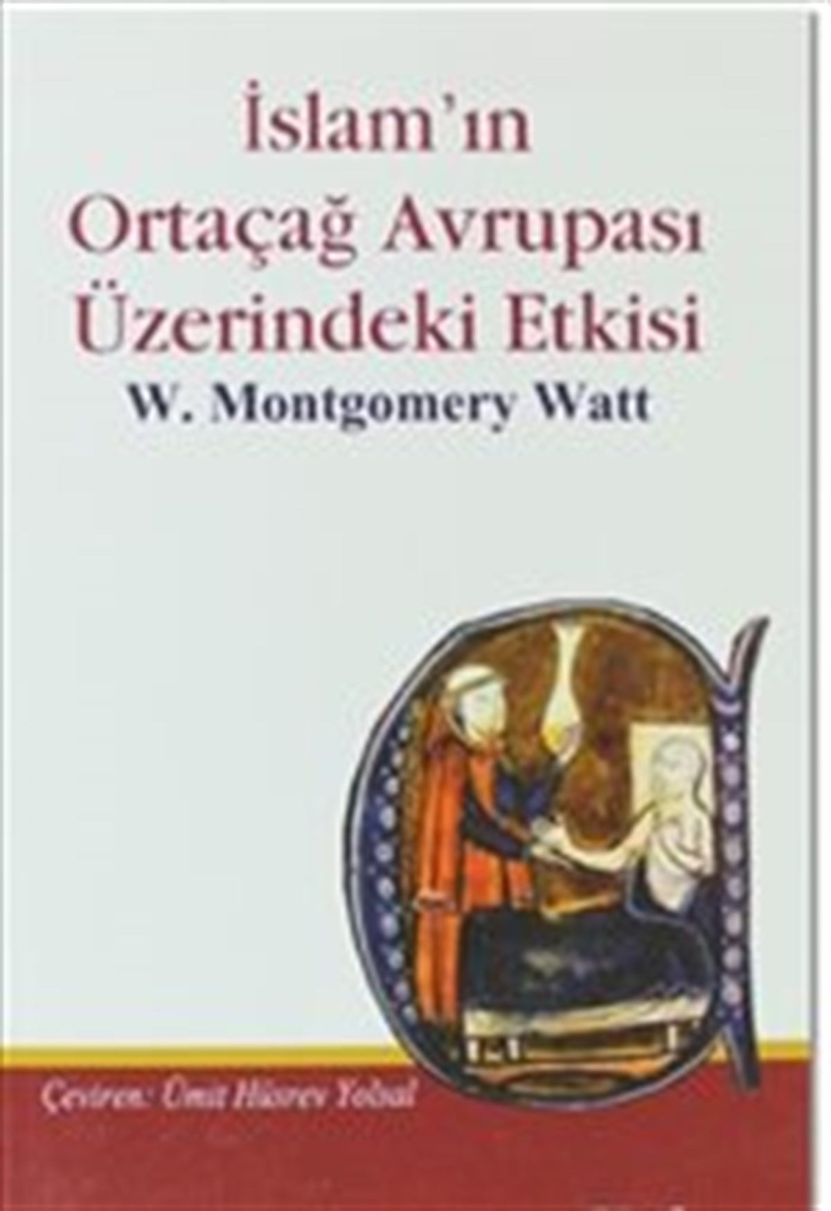İslam’ın Ortaçağ Avrupası Üzerindeki Etkisi