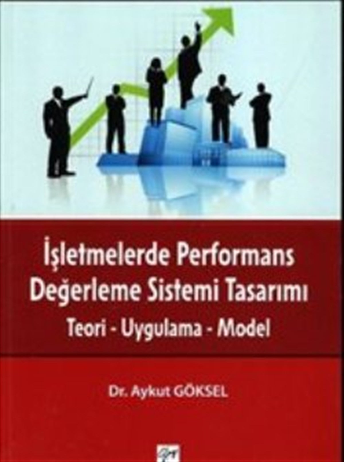 İşletmelerde Performans Değerleme Sistemi Tasarım