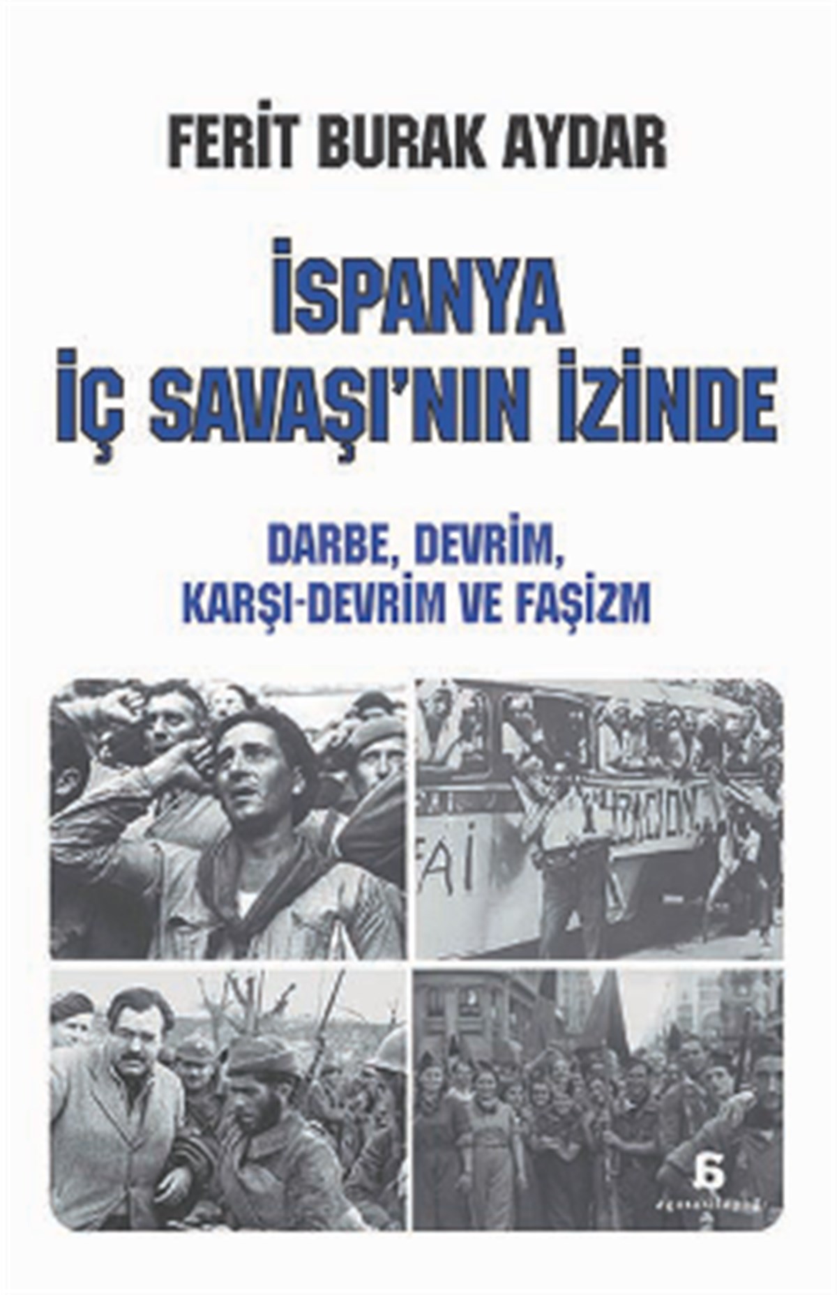 İspanya İç Savaşı'nın İzinde