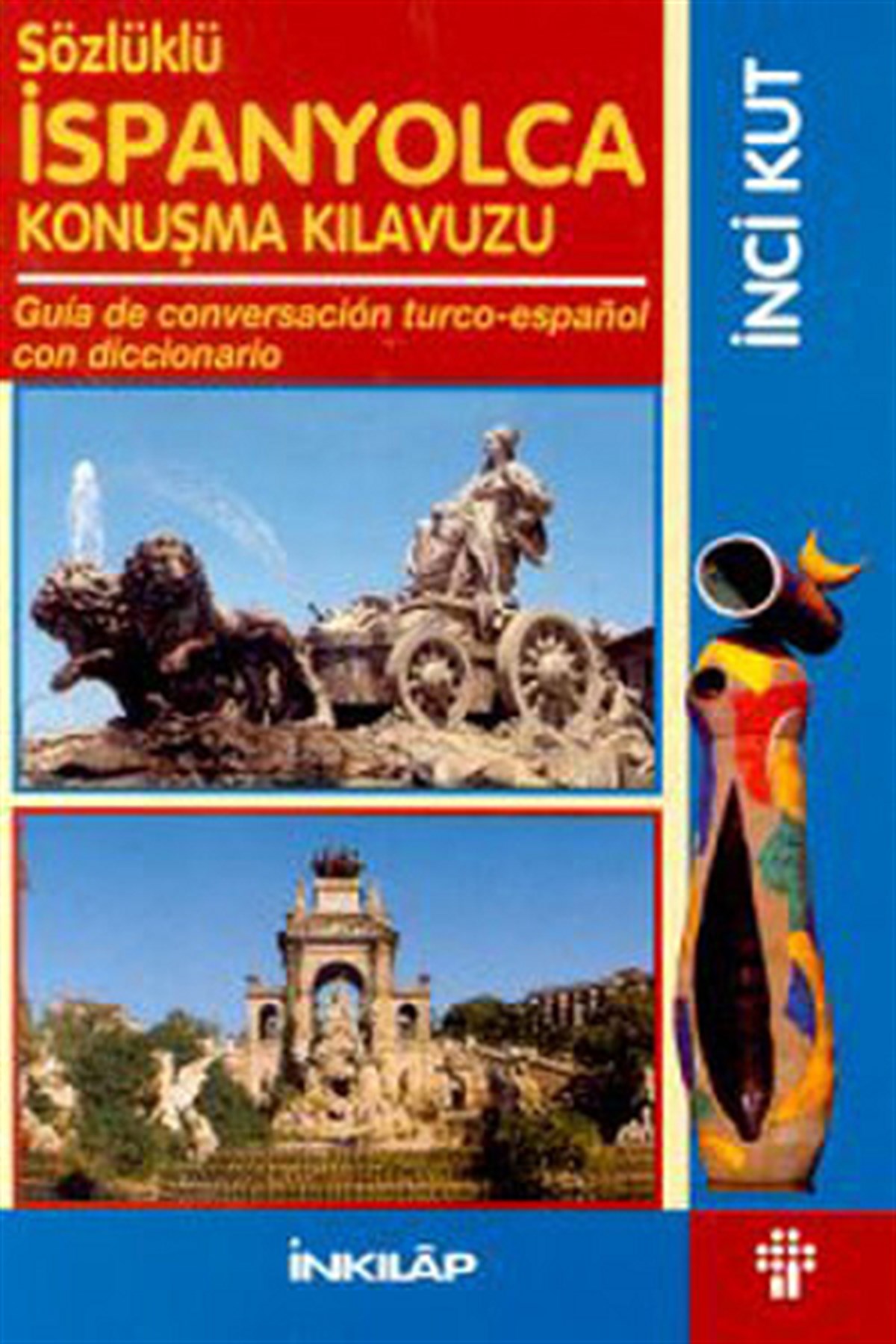 İspanyolca Konuşma Kılavuzu - Sözlüklü