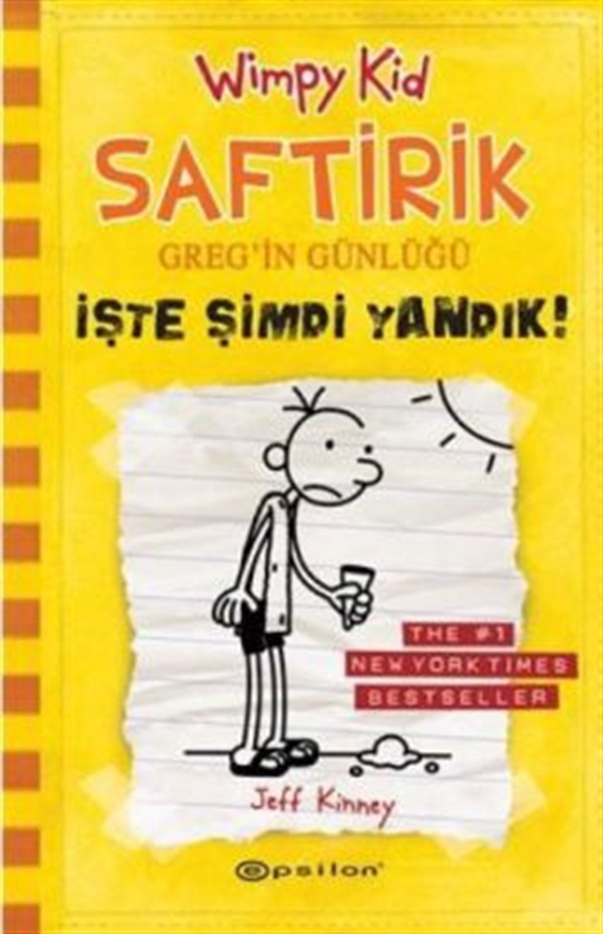 İşte Şimdi Yandık! : Saftirik Greg’in Günlüğü - 4