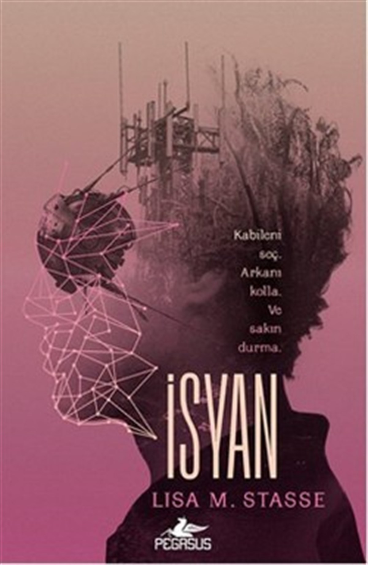 İsyan (Sürgün-2. Kitap)