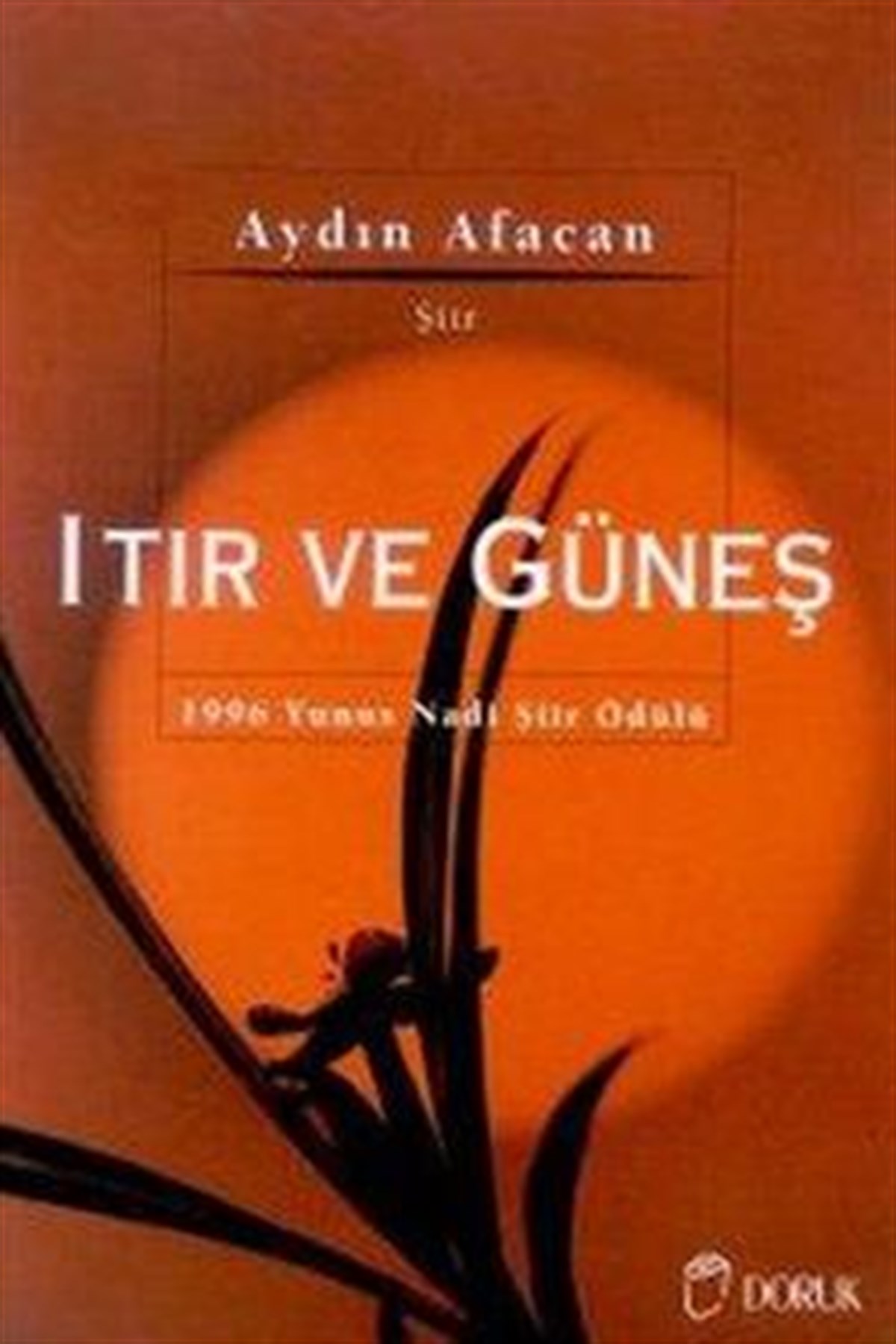 Itır ve Güneş