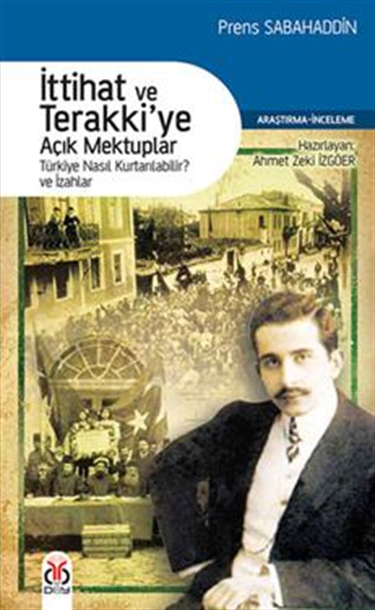 İttihat ve Terakkiye Açık Mektuplar