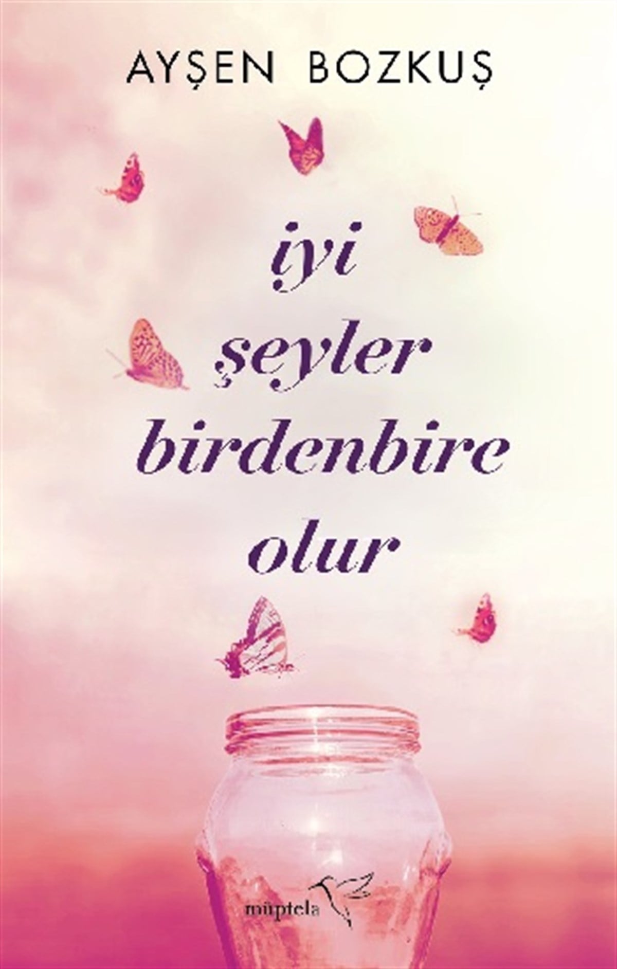 İyi Şeyler Birdenbire Olur