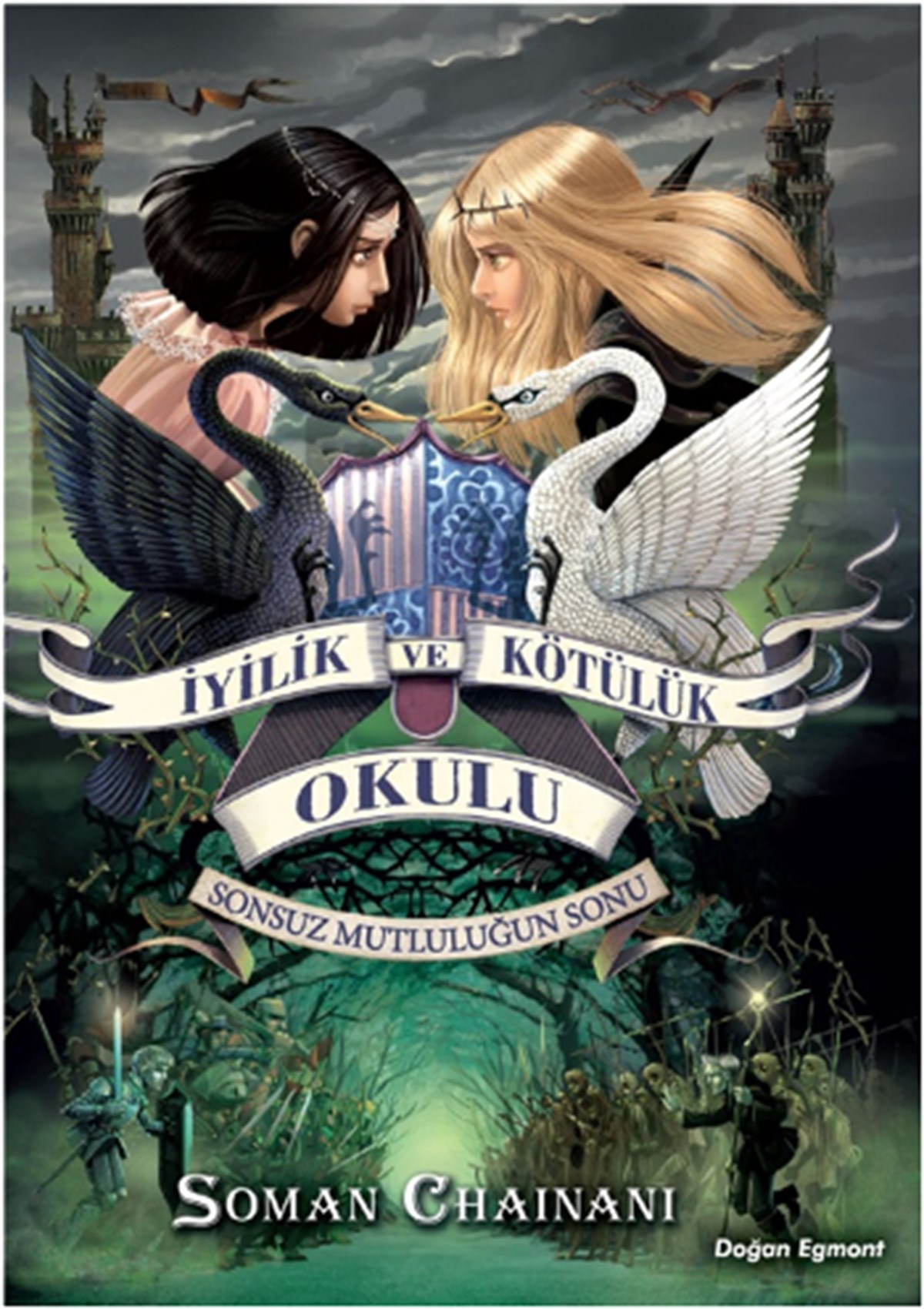 İyilik ve Kötülük Okulu Serisi 3 - Sonsuz Mutluluğun Sonu