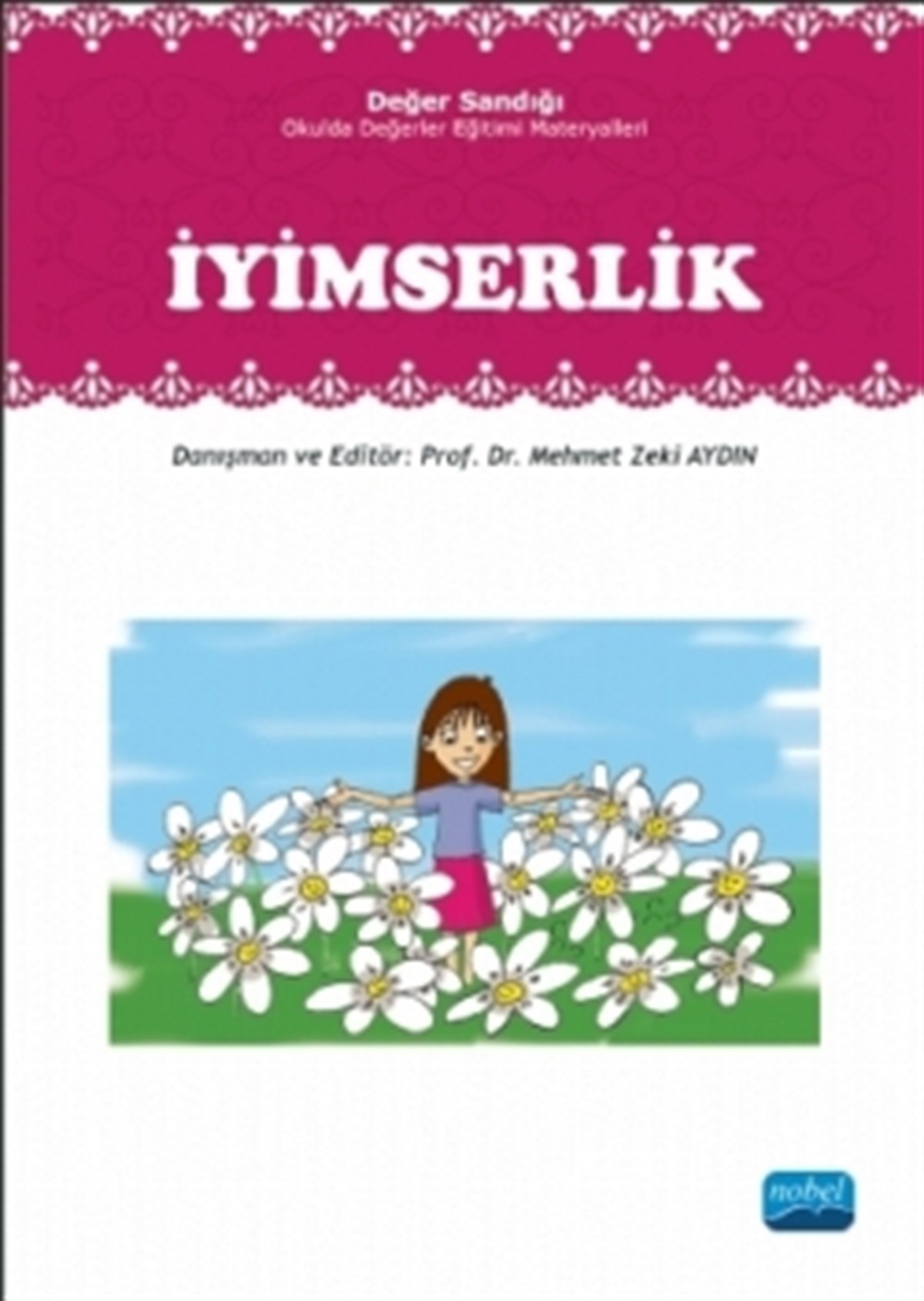İyimserlik: Değer Sandığı - Okulda Değerler Eğitimi Materyalleri