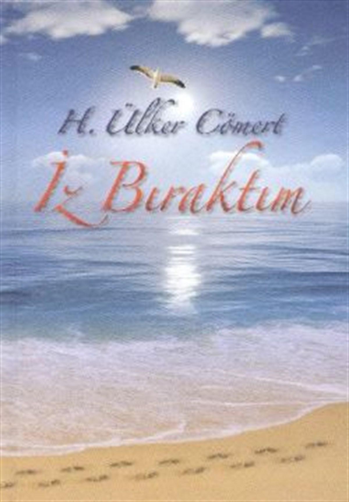 İz Bıraktım