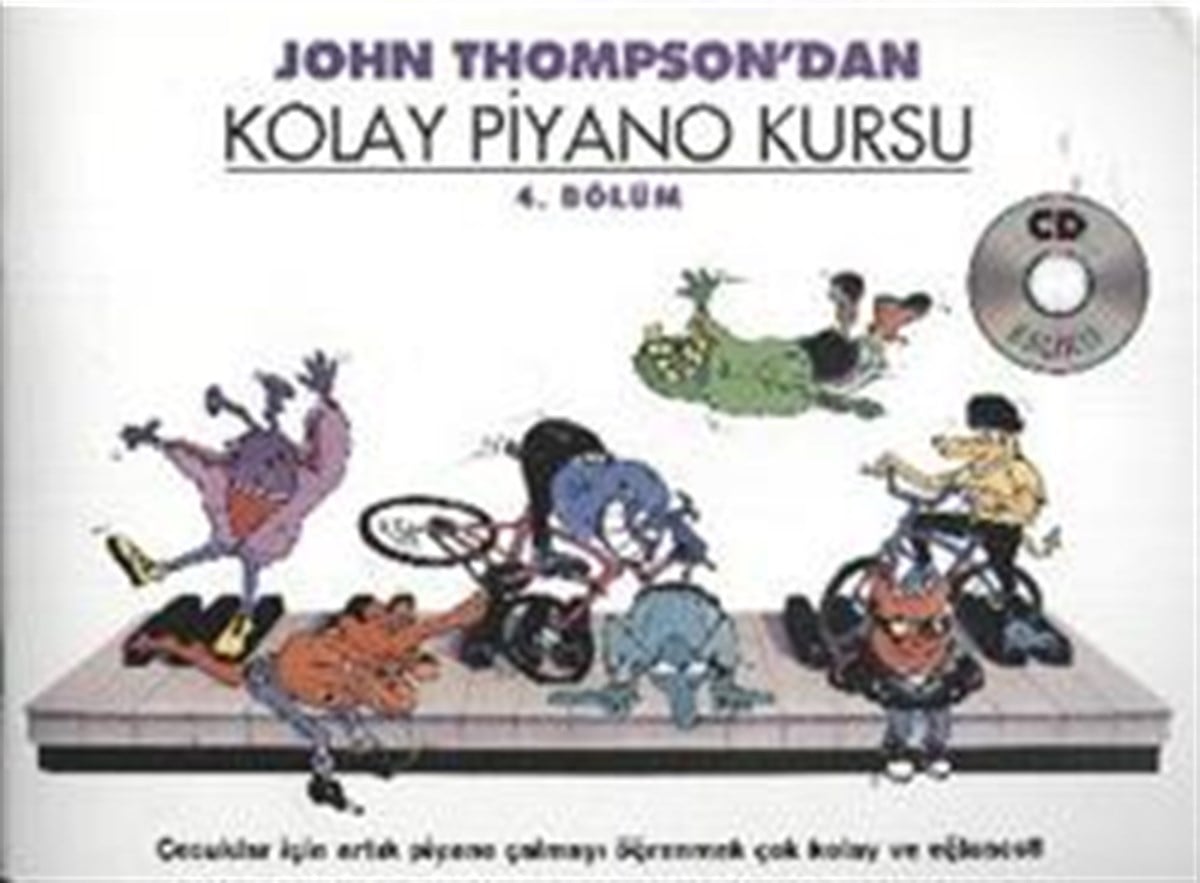 John Thompson'dan Kolay Piyano Kursu 4. Bölüm