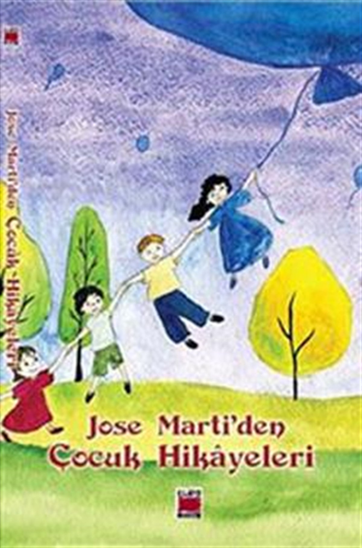 Jose Marti’den Çocuk Hikayeleri