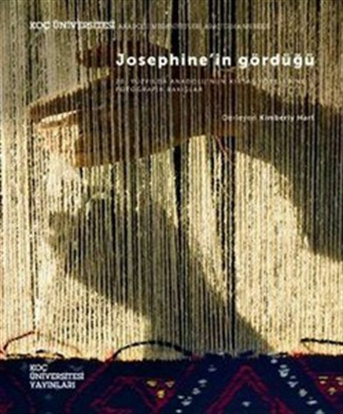 Josephine’in Gördüğü