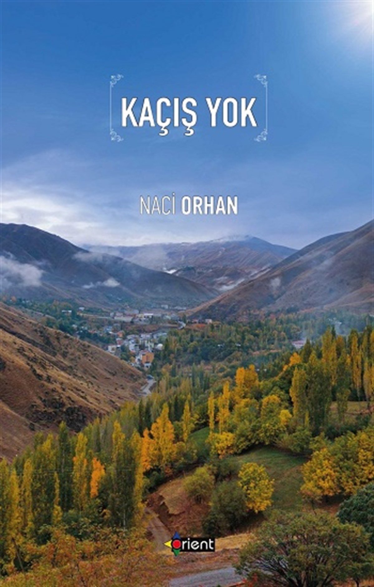 Kaçış Yok