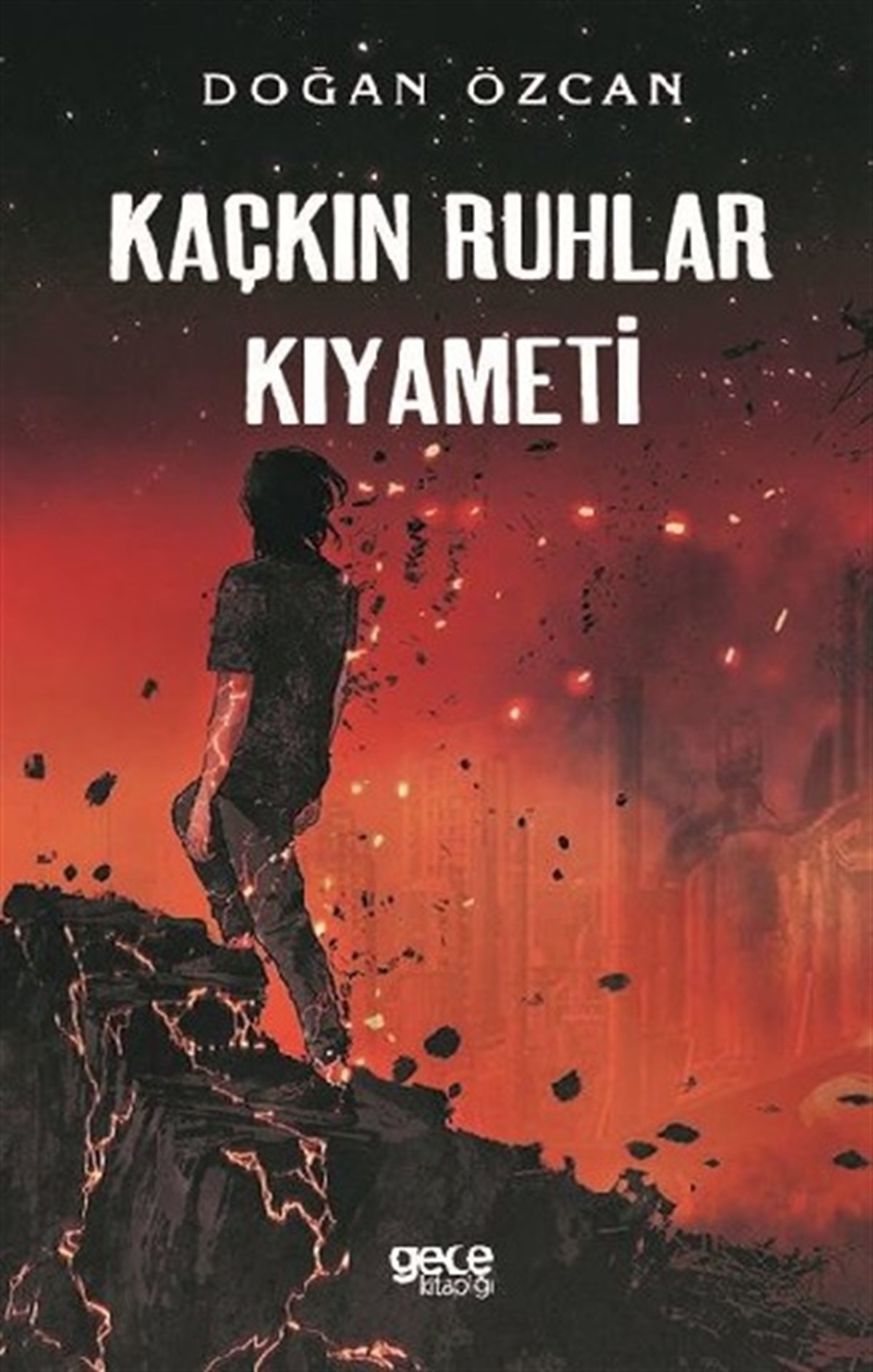 Kaçkın Ruhlar Kıyameti