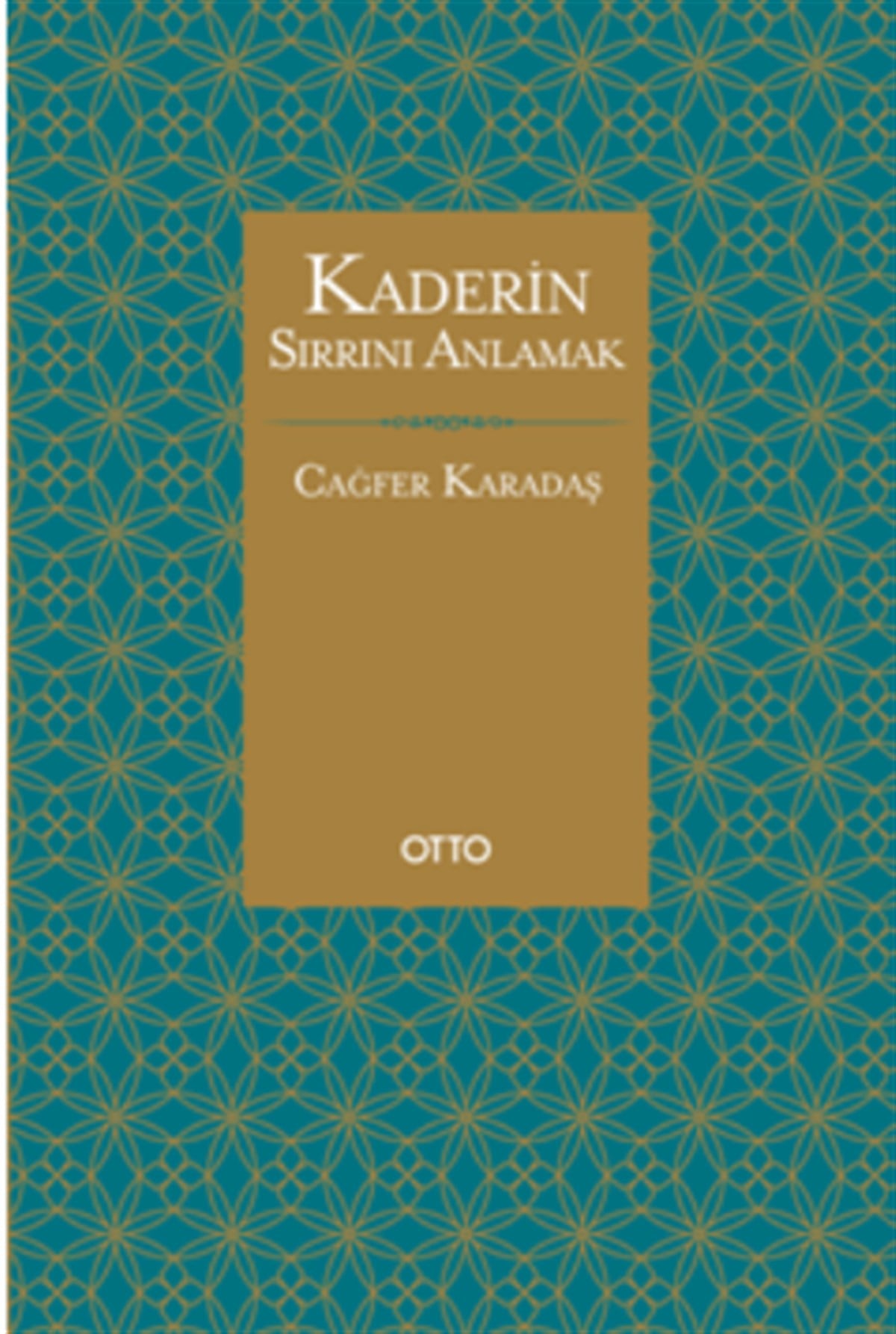 Kaderin Sırrını Anlamak