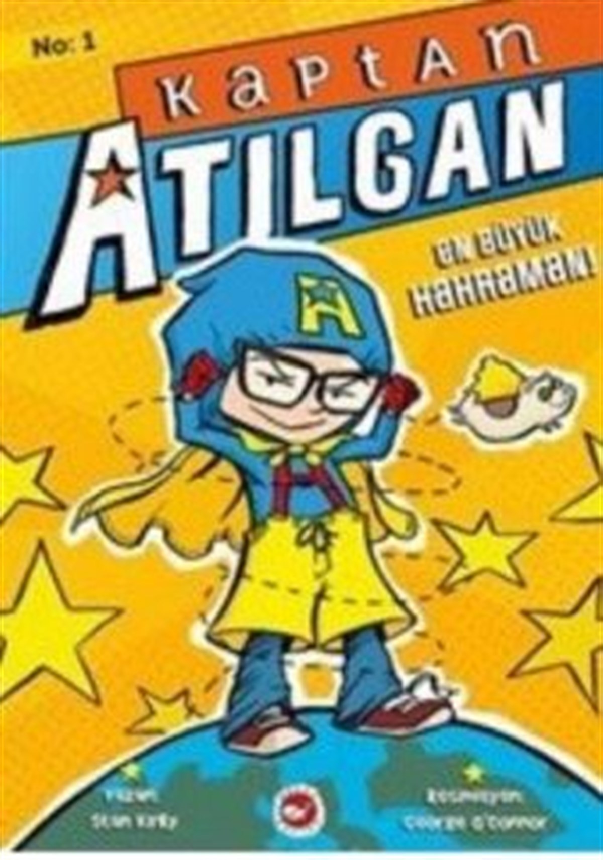 Kaptan Atılgan 1 : En Büyük Kahraman!